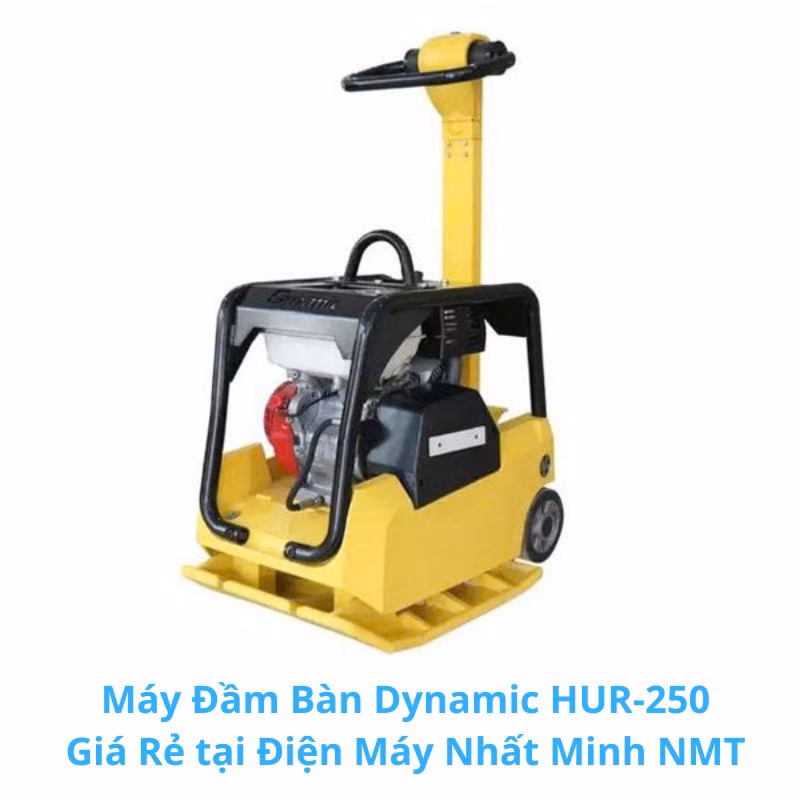 Máy Đầm Bàn Thuỷ Lực Dynamic HUR-250 giá rẻ